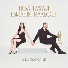 À La Française (mit Hiba Tawaji)